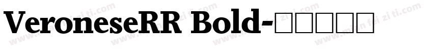 VeroneseRR Bold字体转换